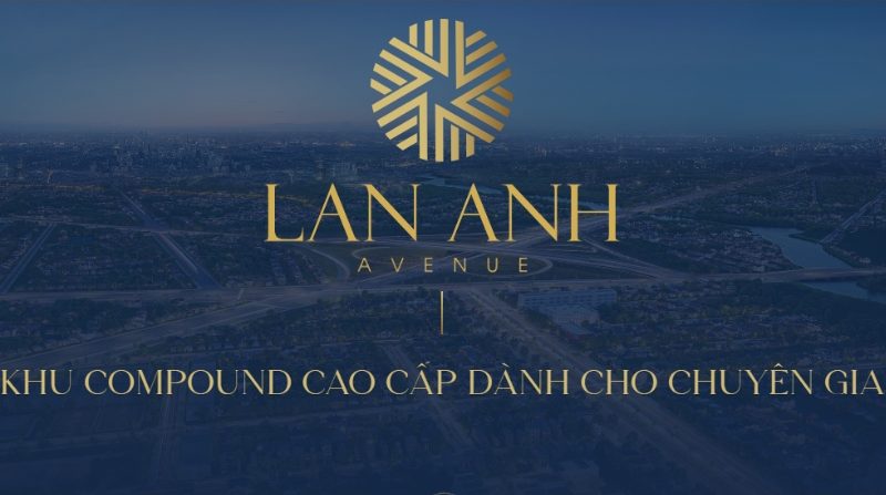 Dự án Lan Anh Avenue