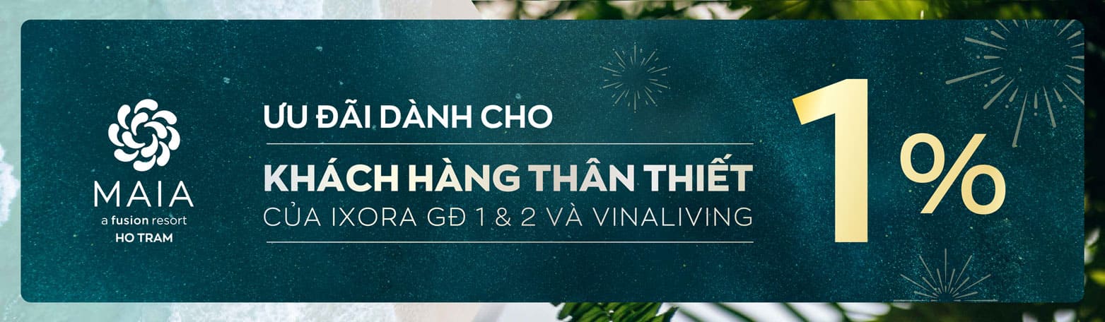 GIÁ BÁN & CHÍNH SÁCH ƯU ĐÃI MAIA RESORT HỒ TRÀM